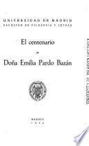 El centenario de doña Emilia Pardo Bazán