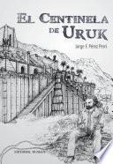 El centinela de Uruk