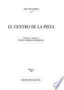 El centro de la pista