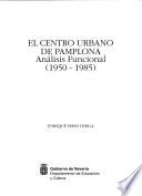 El centro urbano de Pamplona
