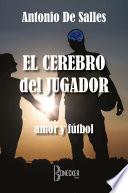 El cerebro del jugador