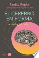 El cerebro en forma a cualquier edad