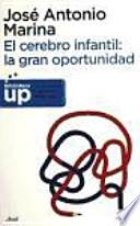 El cerebro infantil: la gran oportunidad