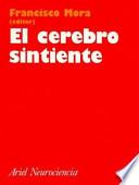 El Cerebro Sintiente