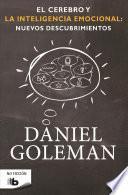 El cerebro y la inteligencia emocional : nuevos descubrimientos