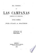 El cerro de las Campanas. (Memorias de un guerrillero). Novela historica. 4. ed