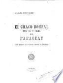 El Chaco Boreal fué, es y será del Paraguay
