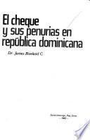 El cheque y sus penurias en República Dominicana