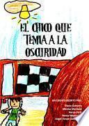 El chico que temía a la oscuridad