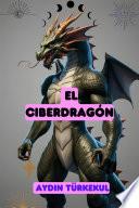 EL CIBERDRAGÓN