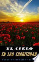 EL CIELO EN LAS ESCRITURAS