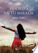 El cielo en tu mirada