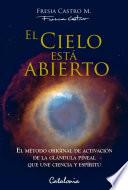 El cielo está abierto