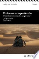 El cine como espectáculo