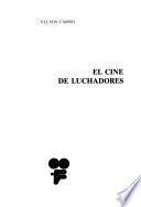 El cine de luchadores