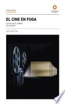 El cine en fuga