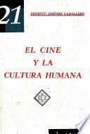 El cine y la cultura humana