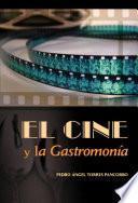 El cine y la gastronomía