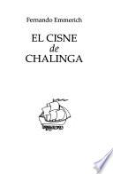 El cisne de Chalinga