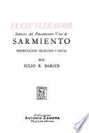 El civilizador; síntesia del pensamiento vivo de Sarmiento