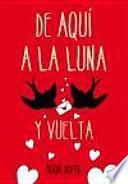 El clan de los náufragos 1. De aquí a la Luna-- y vuelta