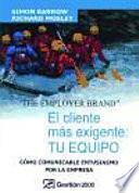 El Cliente Mas Exigente: