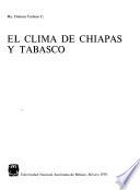 El clima de Chiapas y Tabasco
