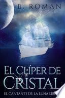 El Clíper de Cristal