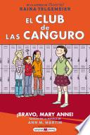 El Club de las Canguro 3: ¡Bravo, Mary Anne!