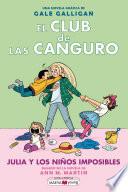 El Club de las Canguro 5: Julia y los niños imposibles