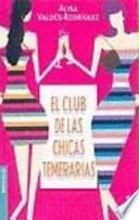 El Club de las chicas temerarias