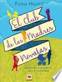 El club de las madres novatas