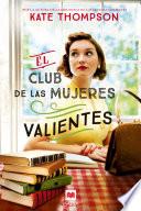 El club de las mujeres valientes