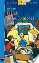 El club de los corazones solitarios