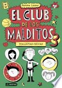 El club de los malditos 3. Malditas chicas