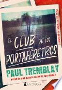 El Club de los Portaféretros