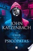 El club de los psicópatas / Jack's Boys