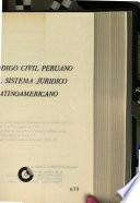 El Código civil peruano y el sistema jurídico latinoamericano