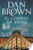 El Código Da Vinci / the Da Vinci Code (Robert Langdon 2)