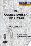 EL COLECCIONISTA DE LISTAS - VOLUMEN 3