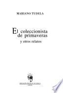 El coleccionista de primaveras y otros relatos