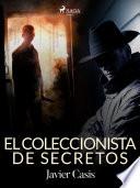 El coleccionista de secretos