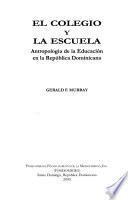 El colegio y la escuela