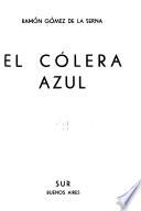 El cólera azul