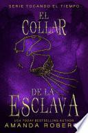El Collar de la Esclava