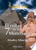 El collar de los 7 Misterios, libro I