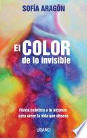 El color de lo invisible