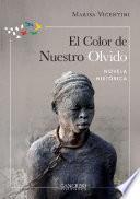 El color de nuestro olvido