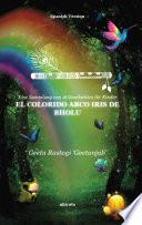El colorido arco iris de Bholu