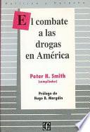 El combate a las drogas en América